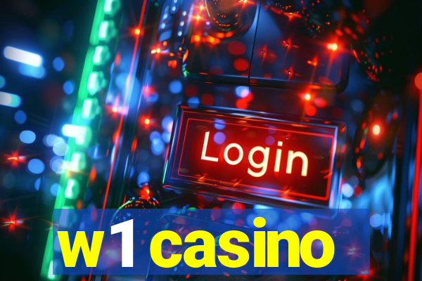 w1 casino